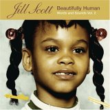cd: Jill Scott: Beautifully Human: Words and Sounds, Vol. 2