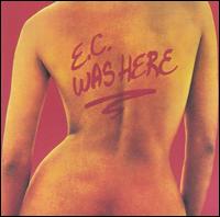 cd: Eric Clapton: E.C. was here