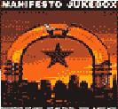  obestämt: Manifesto Jukebox: Manifesto Jukebox