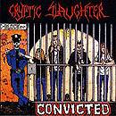 lp: Cryptic Slaughter: Convicted