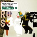 cd: Gustafsson, Mats / Sonic Youth: Hidros 3