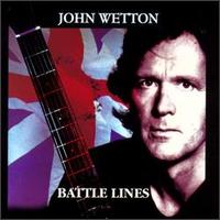  obestämt: John Wetton: Battle Lines