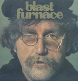 cd: Blast Furnace: Blast Furnace