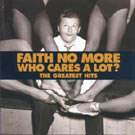 2cd: Faith no more: Who cares a lot?