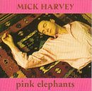 cd: Mick Harvey: Pink elephants