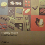 cd: Money Mark: Push the Button