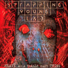 cd pappersfodral: Strapping Young Lad: Heavy as a really heavy thing