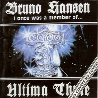 cd: Bruno Hansen: I once was a member of Ultima Thule