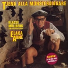 cd: klasse möllberg: Elaka Arne - Tjena Alla Monsterdiggare