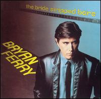 lp: Bryan Ferry: The Bride Stripped Bare