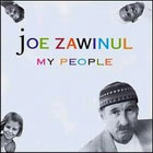 cd: Joe Zawinul: My people