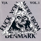 cd: VA: Fuck You We're From Denmark Vol.1