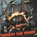lp: Arakain: Thrash The Trash