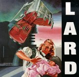 cd: Lard: The last temptation of reid