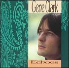 cd: Gene Clark: Echoes