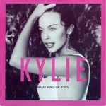  obestämt: Kylie Minogue: What Kind Of Fool
