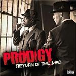 cd: Prodigy of Mobb Deep: Return Of The Mac