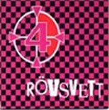  obestämt: Rövsvett: 4