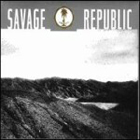cd: Savage Republic: Ceremonial + Trudge