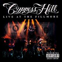 cd: Cypress hill: Live at the Fillmore