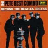 cd: Pete Best Combo: Beyond the Beatles 1964-66
