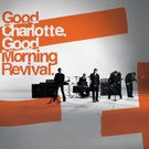 cd: Good Charlotte: Good Morning Revival