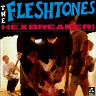 lp: Fleshtones: Hexbreaker!