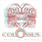 cd-ep: Colossus: Spiritual Myiasis