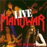 2cd: Manowar: Hell on wheels live