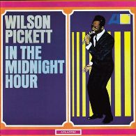 cd: Wilson Pickett: In the Midnight Hour