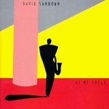 cd: David Sanborn: As We Speak