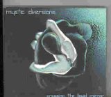 cd: Mystic Diversions: Crossing the Liquid Mirror