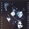 lp: Celtic Frost: Vanity / Nemesis