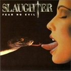 cd: Slaughter: Fear No Evil