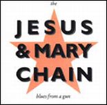  obestämt: Jesus and Mary chain: Blues from a gun