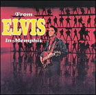 cd: Elvis Presley: From Elvis in Memphis