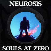 cd: Neurosis: Souls at Zero