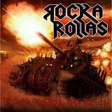 cd: Rocka Rollas: The war of steel has begun