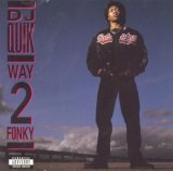 cd: DJ Quik: Way 2 Fonky