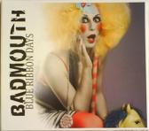 cd-singel gatefold: Badmouth: Blue Ribbon Days
