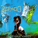 lp: Zed Yago: From Over Yonder