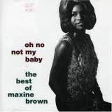 cd: Maxine Brown: Oh No Not My Baby: The Best Of Maxine Brown