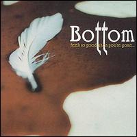 cd: Bottom: Feels so good when you´re gone