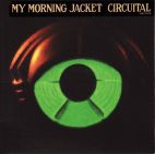 cd: My Morning Jacket: Circuital