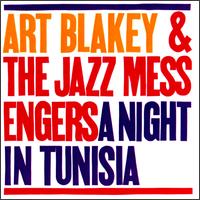 cd: Art Blakey & The Jazz Messengers: A night in tunisia