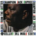 cd: Champion Jack Dupree: Blues From The Gutter