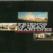 cd: Friends of Dean Martinez: The shadow of your smile