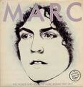  obestämt: Marc Bolan: The words and music of Marc Bolan 1947-1977