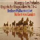 lp: Franz Liszt: Les Preludes - Mazeppa - Hungarian Rhapsodies, Nr. 2 & 4