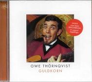  obestämt: Owe Thörnqvist: Guldkorn